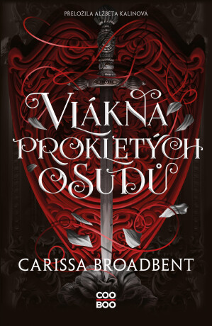 Vlákna prokletých osudů - Carissa Broadbent