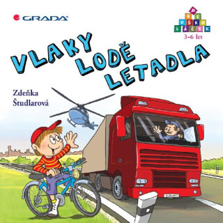 Vlaky - lodě - letadla - Zdeňka Študlarová
