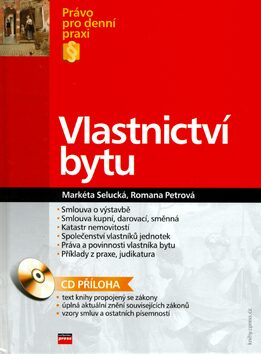 Vlastnictví bytu + CD - Markéta Selucká,Romana Petrová