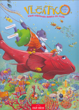 Vlčátko, které odplavalo daleko do moře - Marijka Lugovik,Sofia Us