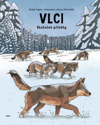 Vlci - Aleksandra Mizielińska,Daniel Mizieliński,Michal Figura