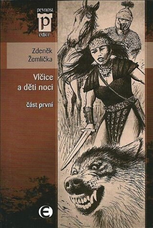 Vlčice a děti noci 1. - Zdeněk Žemlička