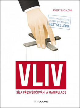 Vliv - Robert B. Cialdini