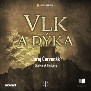 Vlk a dýka - Juraj Červenák