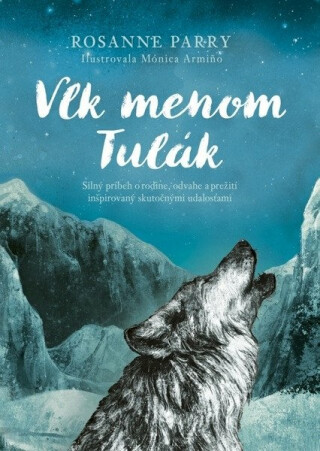 Vlk menom Tulák (slovensky) - Parry Rosanne