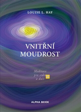 Vnitřní moudrost (poškozená) - Louise L. Hay