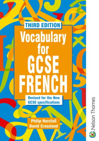 Vocabulary for GCSE French - David Crossland,Philip Horsfall