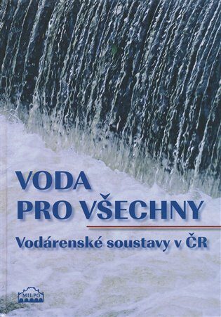Voda pro všechny - kolektiv autorů,Dagmar Broncová
