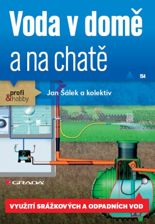 Voda v domě a na chatě - Jan Šálek,kolektiv a