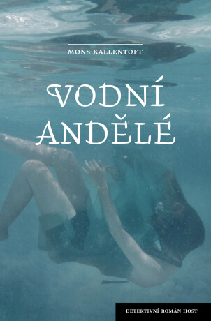 Vodní andělé - Mons Kallentoft