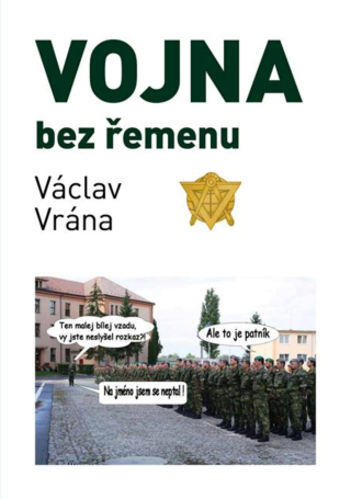 Vojna bez řemenu - Václav Vrána