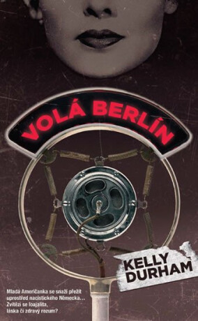 Volá Berlín - Kelly Durham