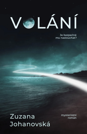 Volání - Zuzana Johanovská