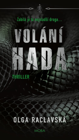 Volání hada - Olga Raclavská