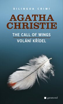 Volání křídel / The Call of Wings - Agatha Christie