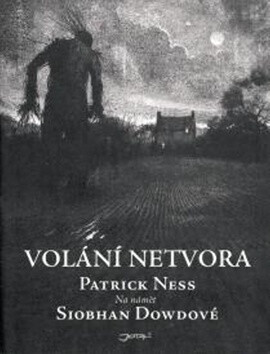 Volání netvora - Patrick Ness