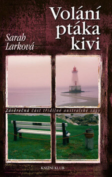 Volání ptáka kivi - Sarah Larková