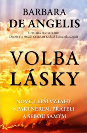 Volba lásky - Barbara De Angelis