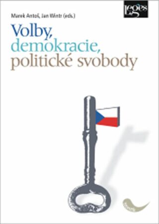 Volby, demokracie, politické svobody - Jan Wintr,Marek Antoš