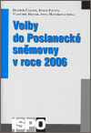 Volby do Poslanecké sněmovny v roce 2006 - Vlastimil Havlík,Dalibor Čaloud,Tomáš Foltýn,Anna Matušková