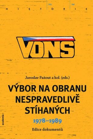 VONS - Výbor na obranu nespravedlivě stíhaných 1978-1989 - Jaroslav Pažout