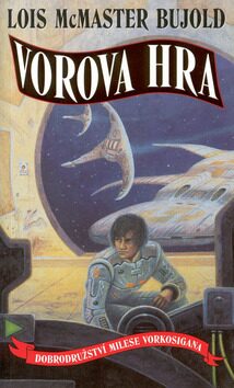 Vorova hra - Lois McMaster Bujold