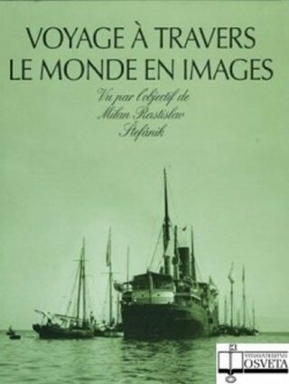 Voyage a Travers Le Monde En Images - Dušan Kováč