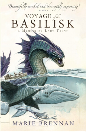 Voyage of the Basilisk - Brennan Marie