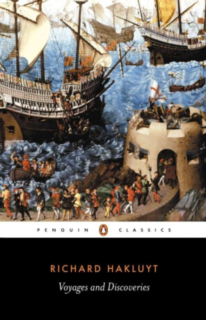 Voyages and Discoveries - Richard Hakluyt