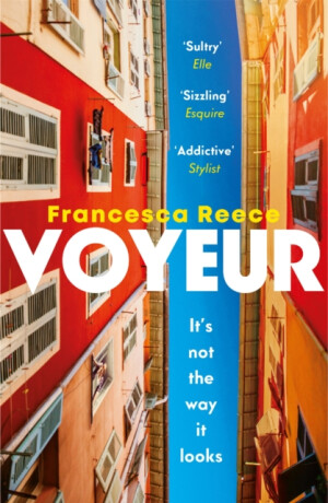 Voyeur - Francesca Reece
