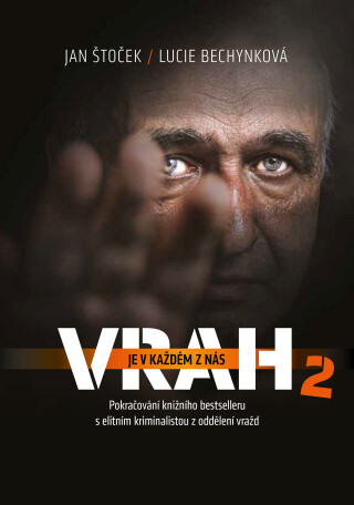 Vrah je v každém z nás 2 - Lucie Bechynková,Jan Štoček