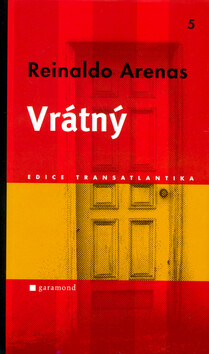Vrátný - Reinaldo Arenas