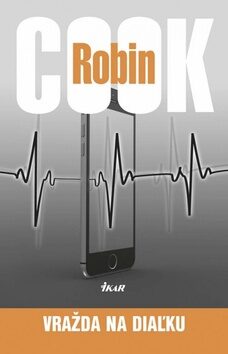 Vražda na diaľku - Robin Cook
