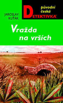 Vražda na vršcích - Jaroslav Kuťák