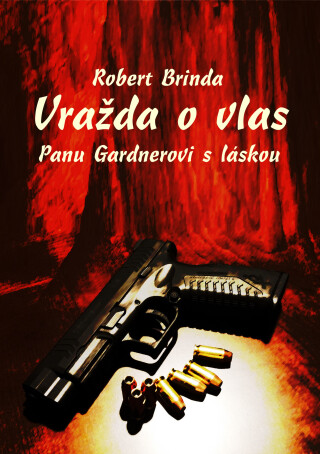Vražda o vlas - Robert Brinda