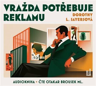 Vražda potřebuje reklamu - Dorothy Leigh Sayersová