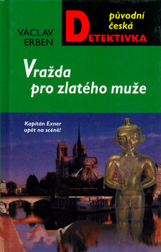 Vražda pro zlatého muže - Václav Erben
