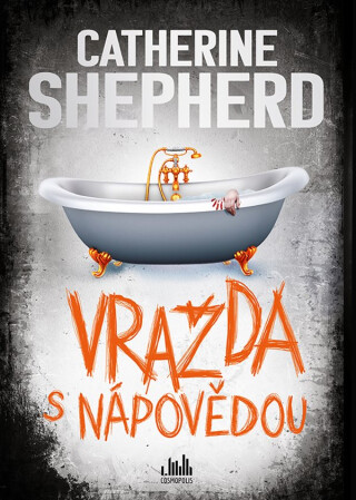 Vražda s nápovědou - Catherine Shepherd
