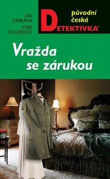 Vražda se zárukou - Jan Zábrana,Josef Škvorecký