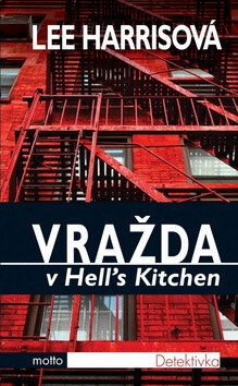 Vražda v Hell's Kitchen - Lee Harrisová