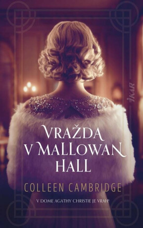 Vražda v Mallowan Hall (slovensky) - Colleen Cambridge