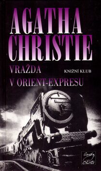 Vražda v Orient-Expresu - Agatha Christie
