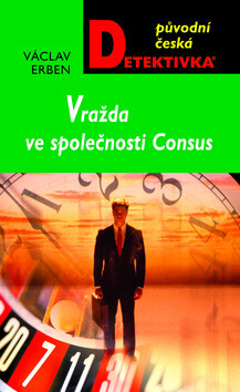 Vražda ve společnosti Consus - Václav Erben