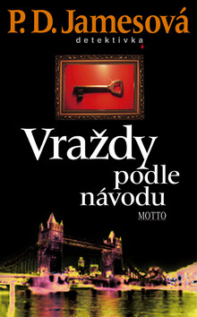 Vraždy podle návodu - Phylis Dorothy Jamesová