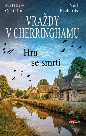 Vraždy v Cherringhamu - Hra se smrtí - Matthew Costello,Neil Richards