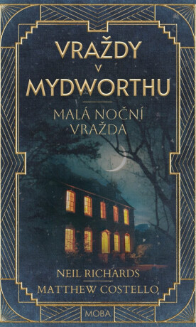 Vraždy v Mydworthu - Malá noční vražda - Matthew Costello,Neil Richards