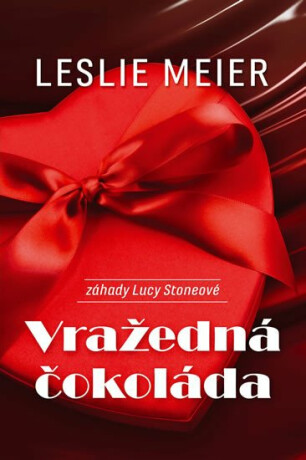 Vražedná čokoláda - Meier Leslie
