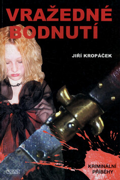 Vražedné bodnutí - Jiří Kropáček
