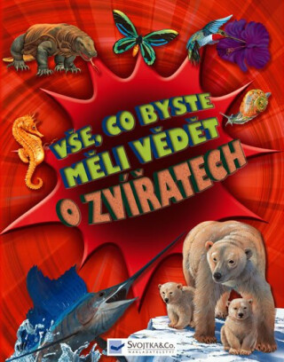 Vše, co byste měli vědět o zvířatech (poškozená) - neuveden