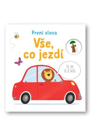 Vše, co jezdí - První slova  Matthew Oldham, ilustrace Tony Neal - Matthew Oldham,Tony Neal